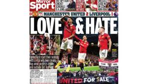 MIRROR: "Liebe und Hass - Uniteds Startschuss für die Saison mit einem wichtigen Sieg über den kriselnden Kop - während vor und im Old Trafford protestiert wird."